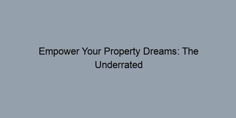 Empower Your Property Dreams: The Underrated Benefits of Understanding Your Property Records