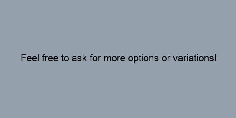 Feel free to ask for more options or variations!