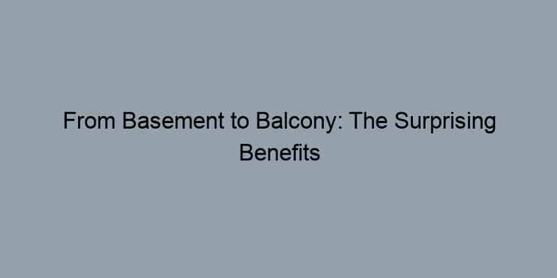 From Basement to Balcony: The Surprising Benefits of Scrutinizing Home Records