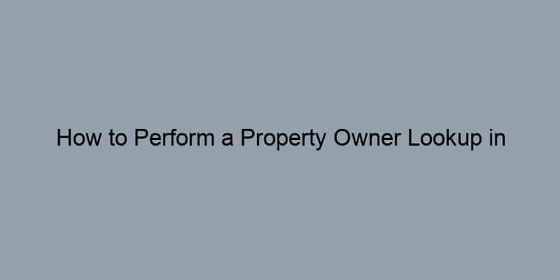 How to Perform a Property Owner Lookup in Maricopa County, Arizona by Address