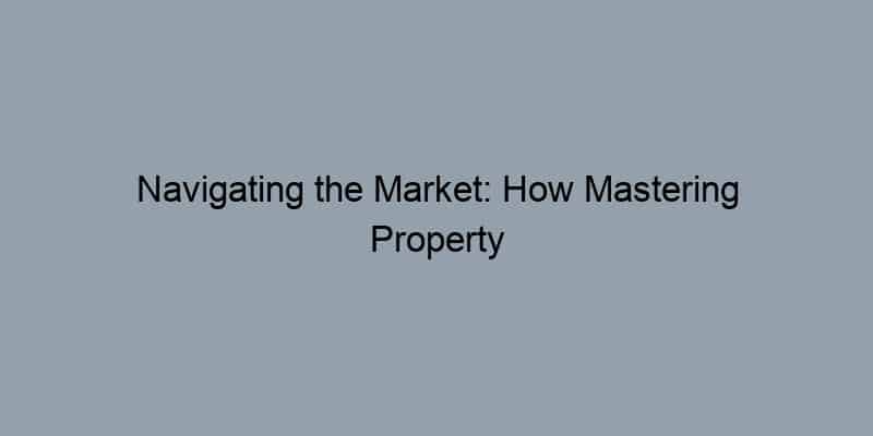 Navigating the Market: How Mastering Property Records Can Elevate Your Real Estate Game