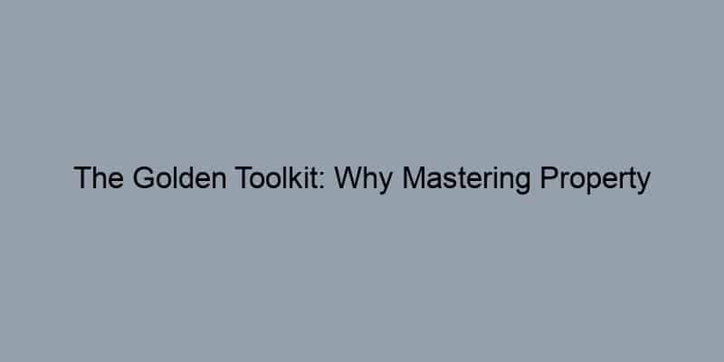 The Golden Toolkit: Why Mastering Property Records Is a Game Changer for Real Estate Agents