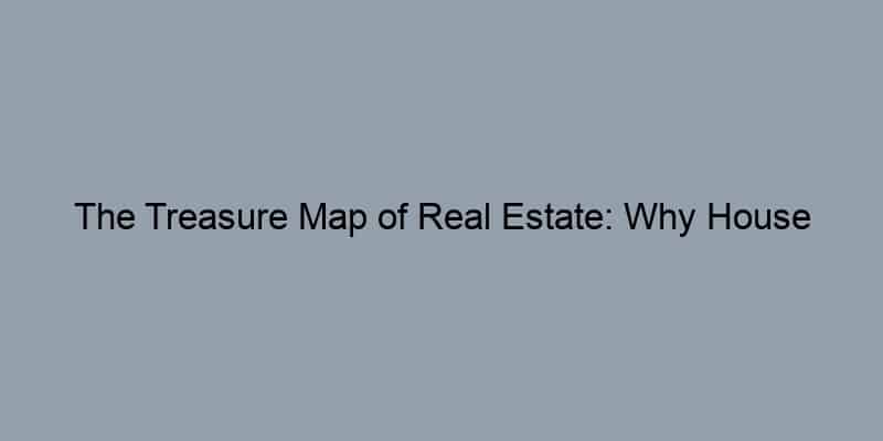 The Treasure Map of Real Estate: Why House Records Are Your Key to Smarter Property Decisions