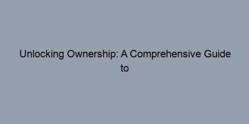 Unlocking Ownership: A Comprehensive Guide to Finding Property Owners by Address