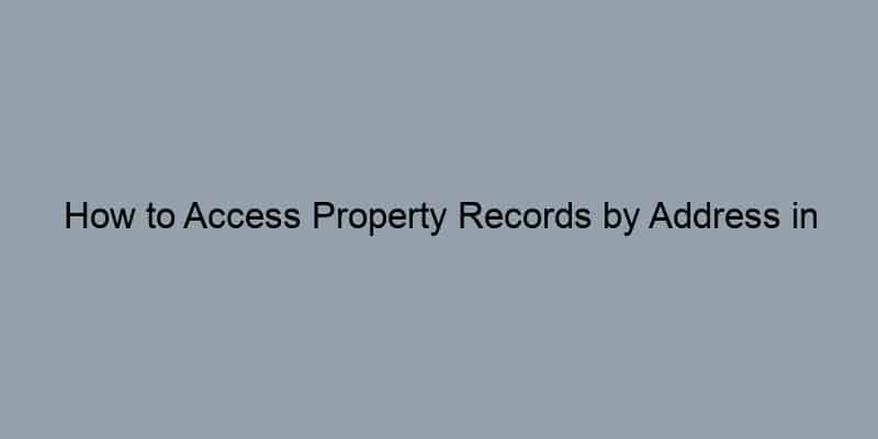 How to Access Property Records by Address in Queens County, New York