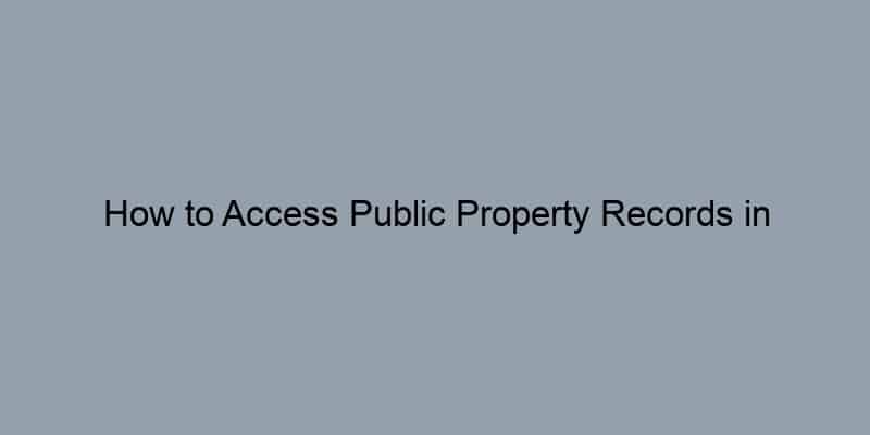 How to Access Public Property Records in Miami-Dade County, Florida by Address