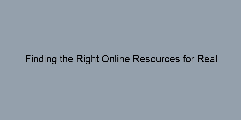 Finding the Right Online Resources for Real Estate Record Lookup Finding the Right Online Resources for Real Estate Record Lookup