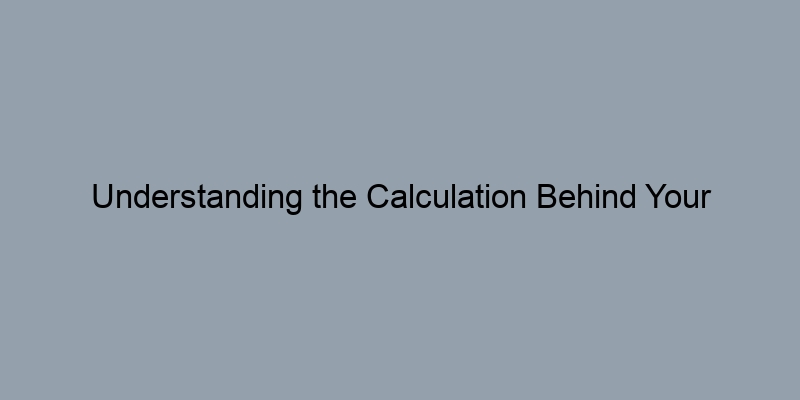 Understanding the Calculation Behind Your Home’s Market Value Understanding the Calculation Behind Your Home’s Market Value